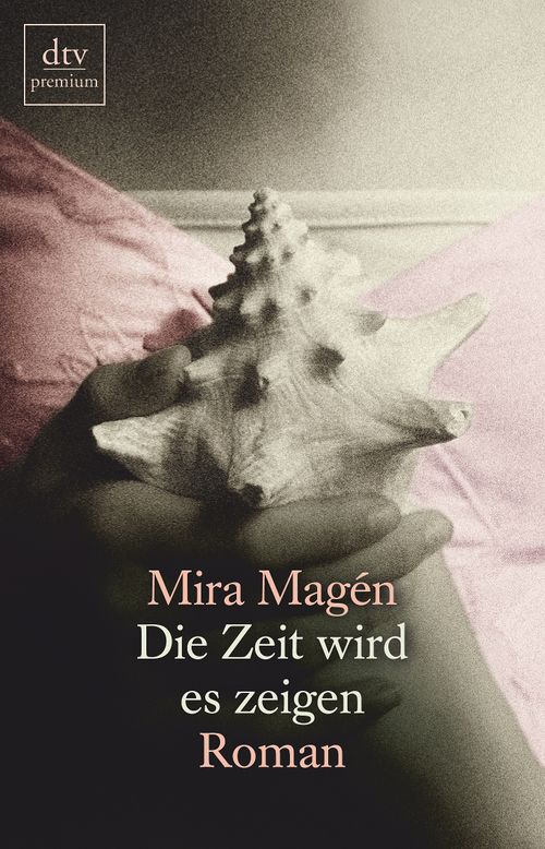 Die Zeit wird es zeigen von Mira Magén Paperback dtv Verlag